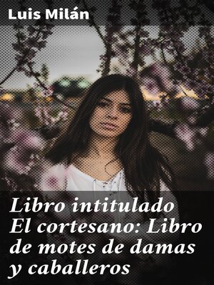 cover image of Libro intitulado El cortesano
